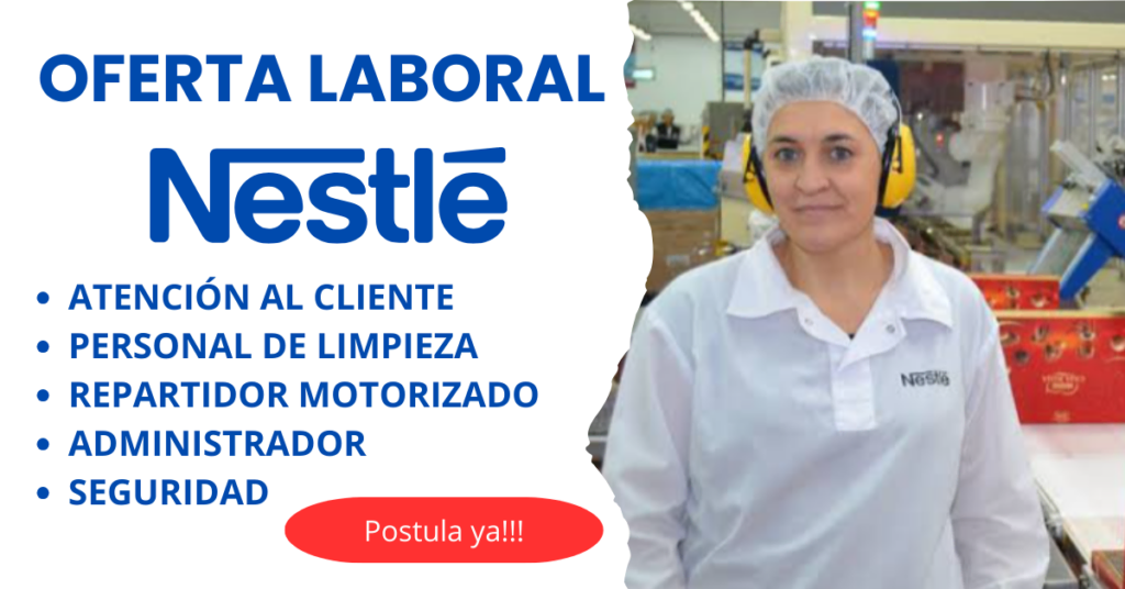 SE NECESITA PERSONAL PARA NESTLÉ 