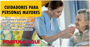 CUIDADORES PARA ADULTOS MAYORES | POSTULA